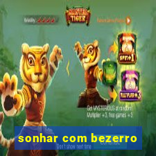 sonhar com bezerro