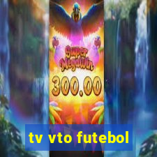 tv vto futebol