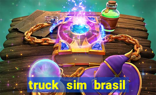 truck sim brasil dinheiro infinito