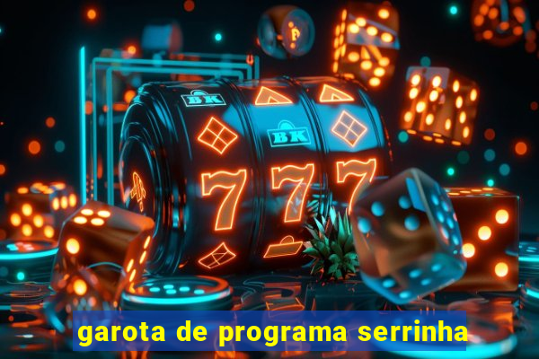 garota de programa serrinha