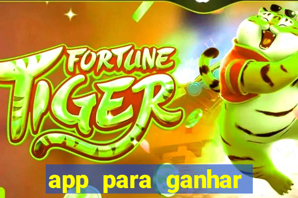 app para ganhar dinheiro jogando