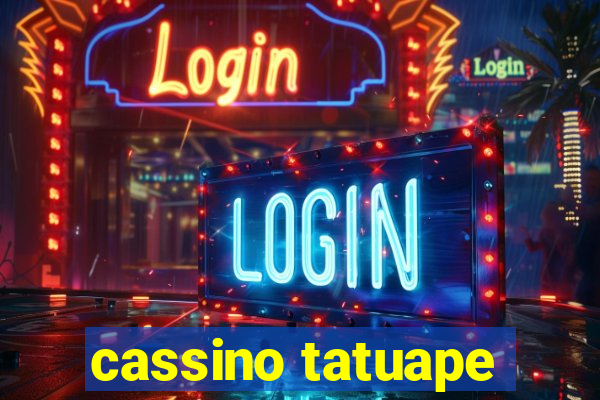 cassino tatuape