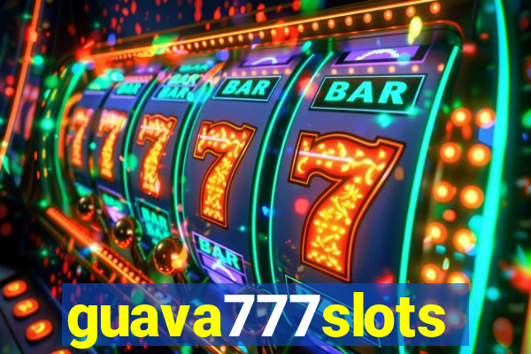 guava777slots