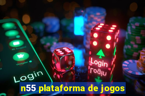 n55 plataforma de jogos