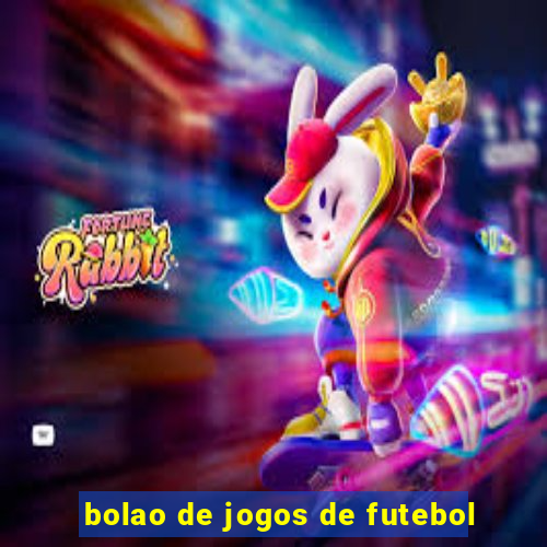 bolao de jogos de futebol