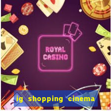 ig shopping cinema porto velho