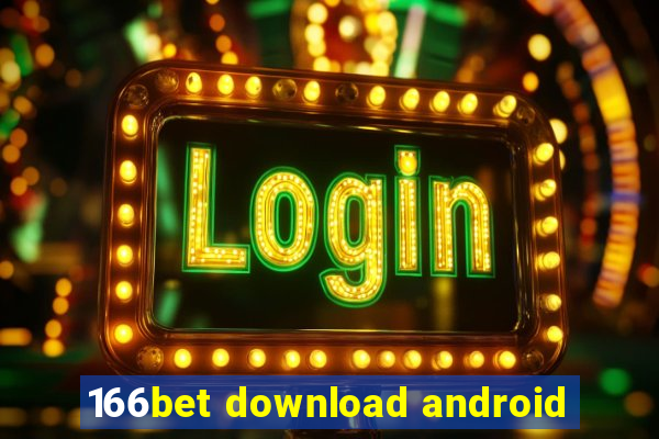 166bet download android