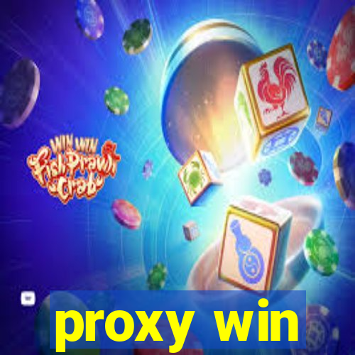 proxy win