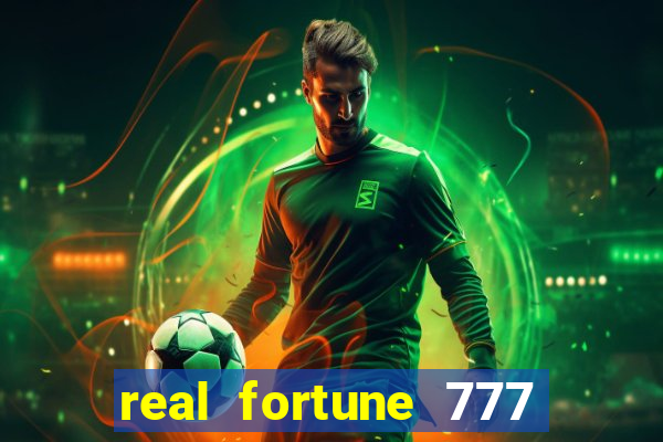 real fortune 777 paga mesmo