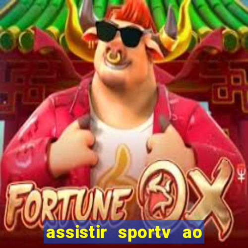 assistir sportv ao vivo futemax