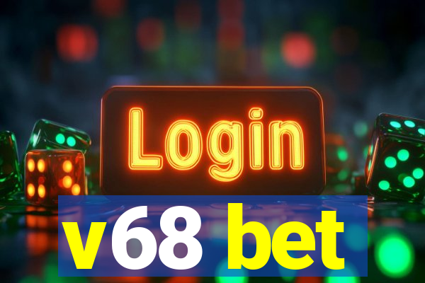 v68 bet