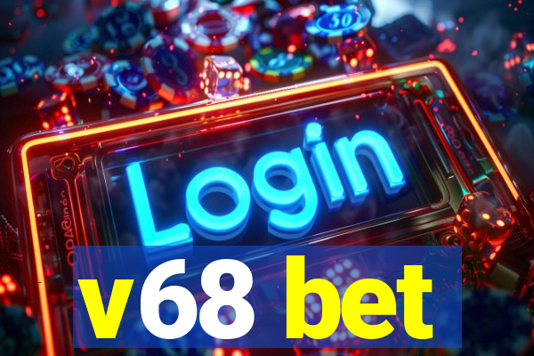 v68 bet