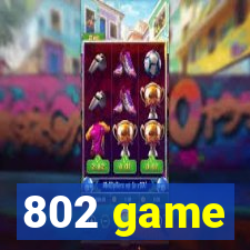 802 game