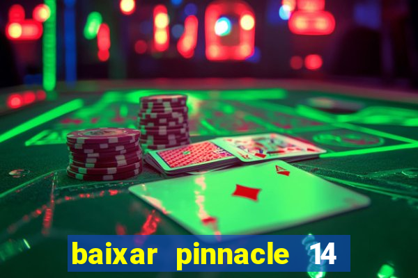 baixar pinnacle 14 via torrent