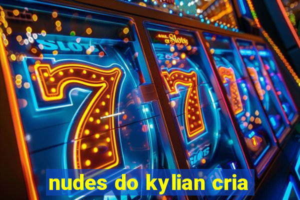 nudes do kylian cria