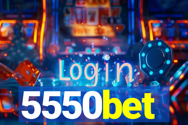 5550bet