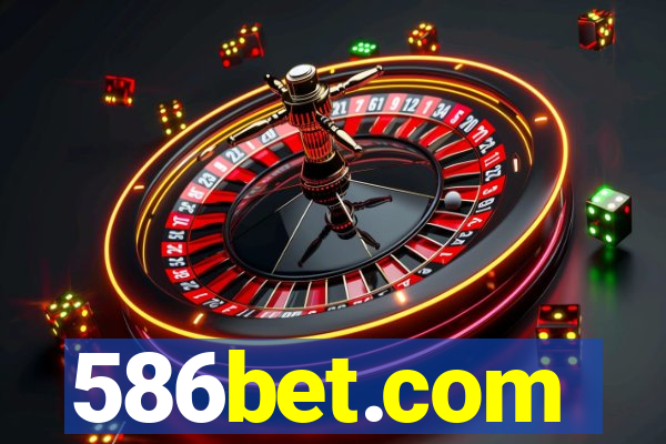 586bet.com