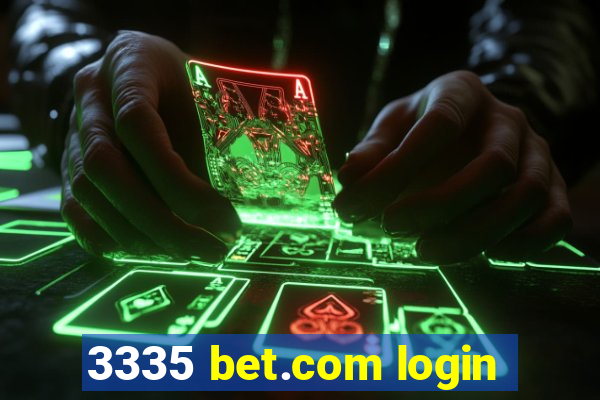 3335 bet.com login