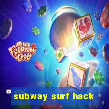 subway surf hack