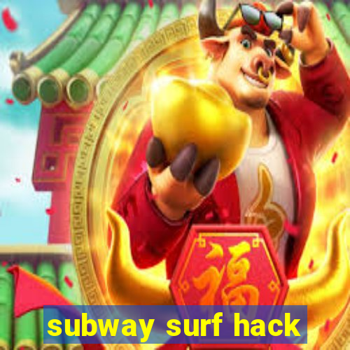 subway surf hack