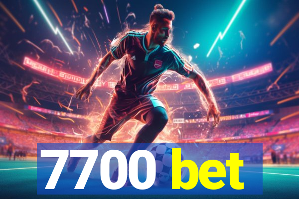 7700 bet