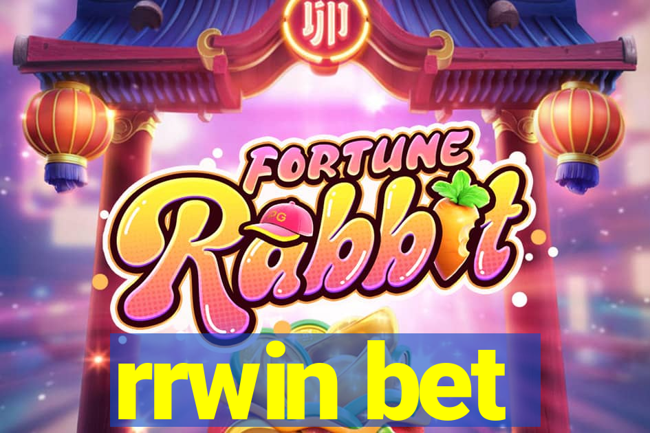 rrwin bet