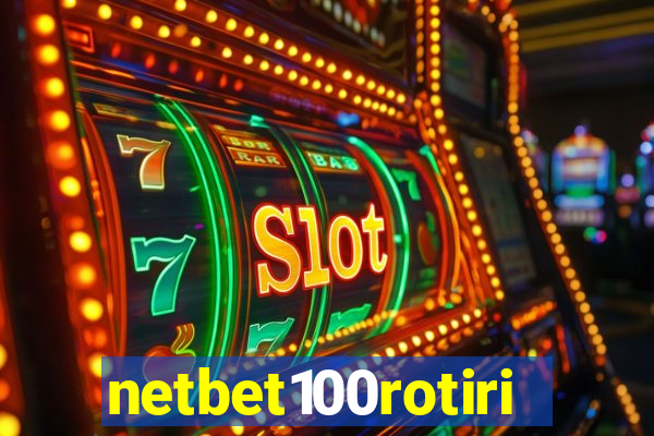 netbet100rotiri