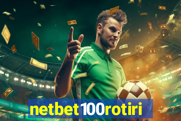 netbet100rotiri