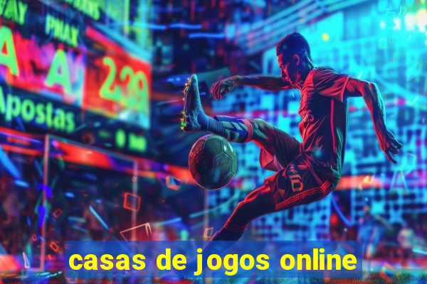 casas de jogos online