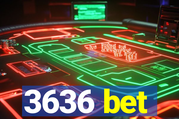 3636 bet