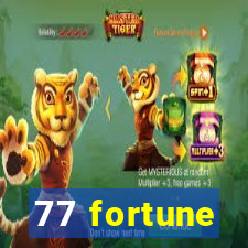 77 fortune