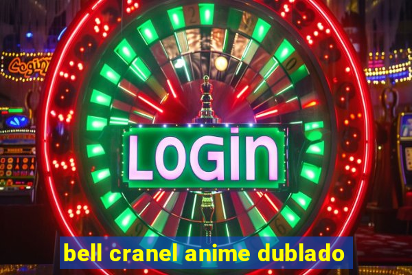 bell cranel anime dublado