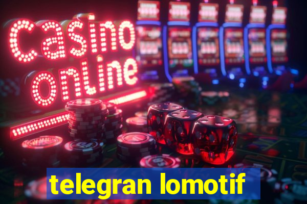 telegran lomotif