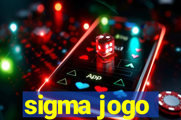 sigma jogo