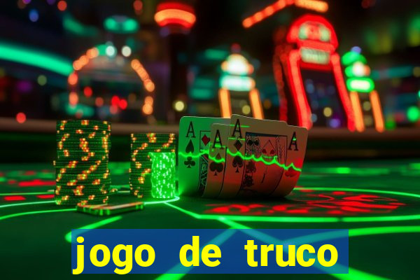 jogo de truco smart truco