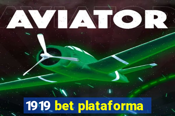 1919 bet plataforma