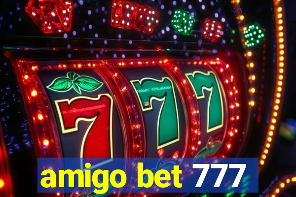 amigo bet 777