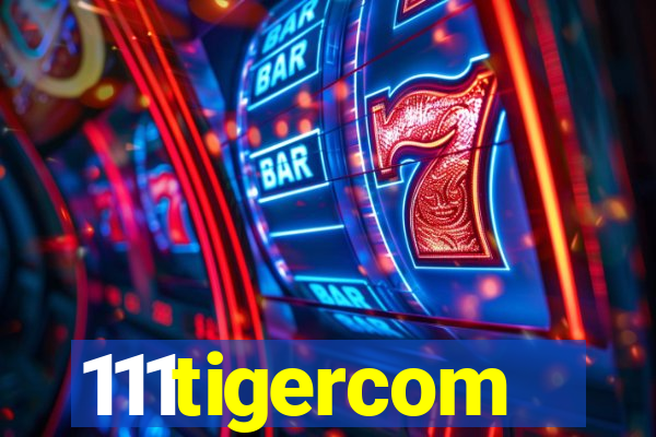 111tigercom