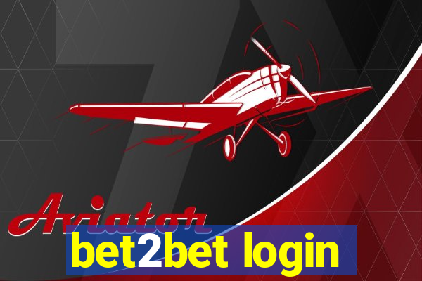 bet2bet login