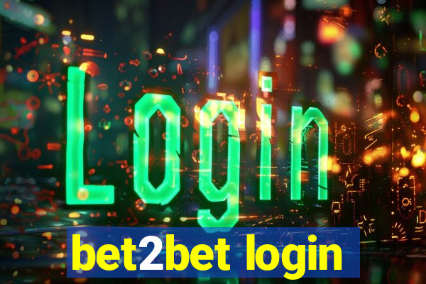 bet2bet login