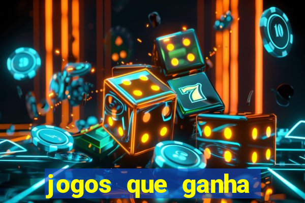 jogos que ganha dinheiro ao se cadastrar