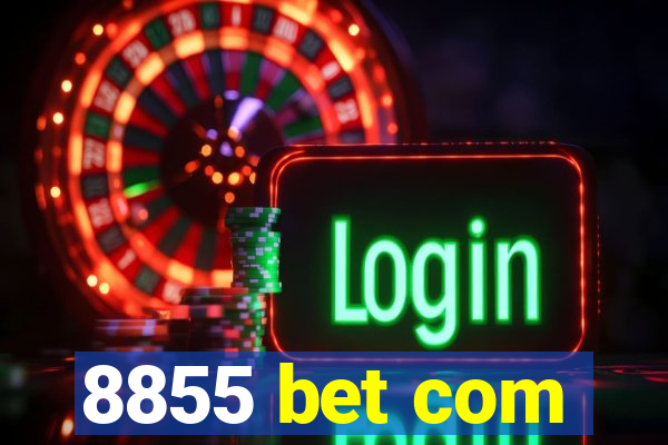 8855 bet com