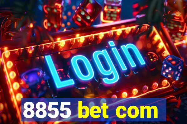 8855 bet com