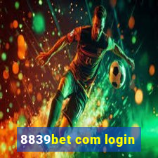 8839bet com login