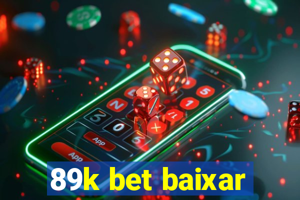 89k bet baixar