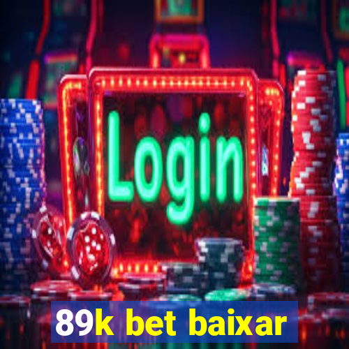 89k bet baixar