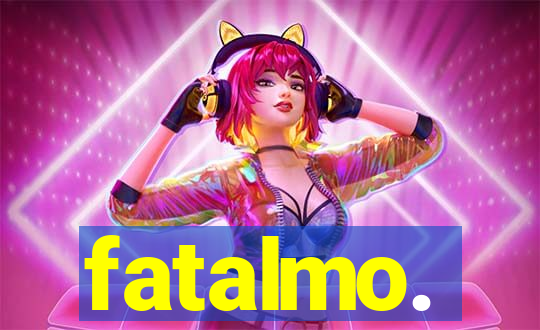 fatalmo.