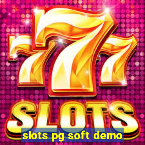 slots pg soft demo