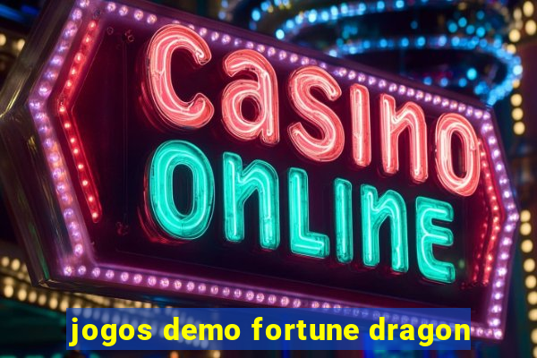 jogos demo fortune dragon