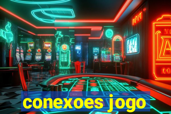 conexoes jogo